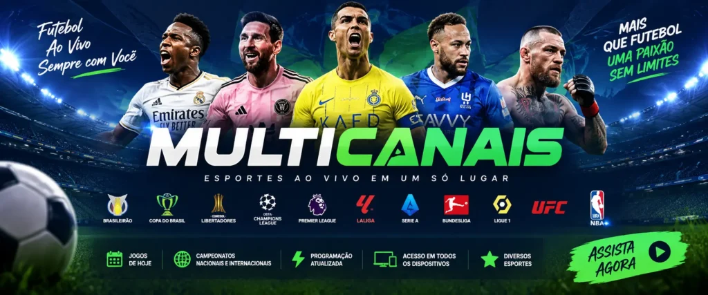 Multicanais - Futebol ao Vivo, Jogos de Hoje e Esportes
